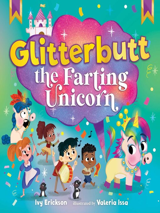 Detalles del título Glitterbutt the Farting Unicorn de Ivy Erickson - Lista de espera
